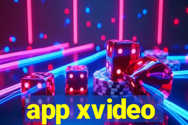 app xvideo